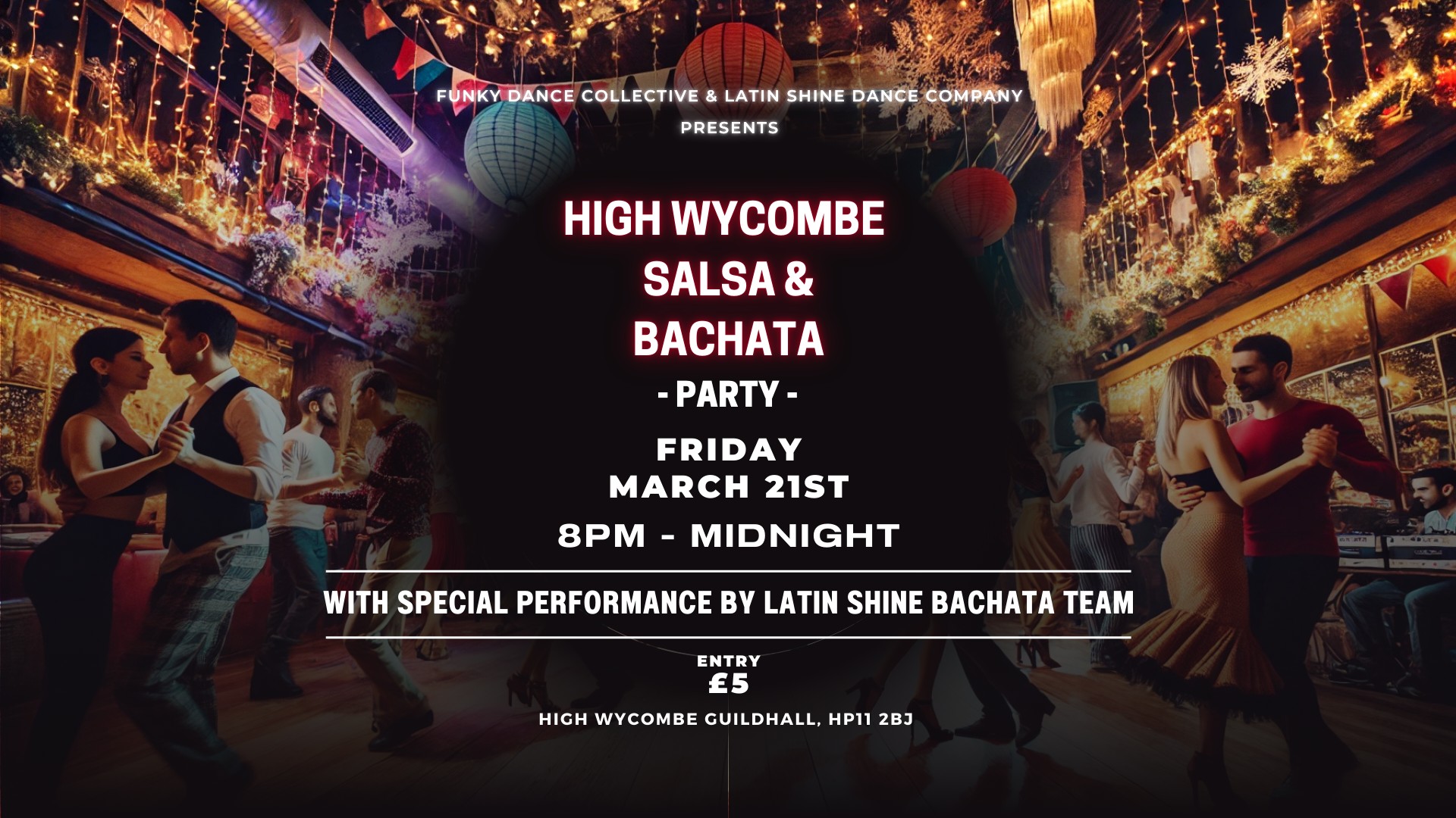 ⭐️ 21st of March 2025: Salsa & Bachata Party - in High Wycombe ⭐️